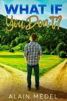 What If You Don't B0F9T59LZM Book Cover
