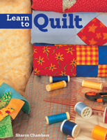Learn to Quilt 1847732275 Book Cover
