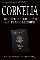 Cornelia: The Life After Death of Frank McBride B08F6Y3R3J Book Cover