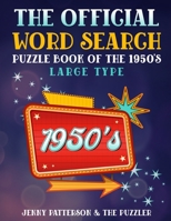 The Official Word Search Puzzle Book of the 1950's (Puzzler) 1795527307 Book Cover