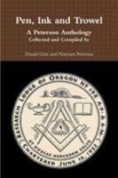 Pen, Ink and Trowel A Peterson Anthology Collected and Compiled by 1387791494 Book Cover