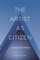 The Artist as Citizen 1574674862 Book Cover