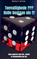 Toevallighede Hulle bestaan nie !!!: Alles opgevoer deur die Heelal in samewerking met jou 9403852569 Book Cover