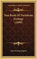 Text Book of Vertebrate Zoology 0548863601 Book Cover