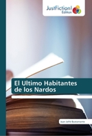 El Ultimo Habitantes de los Nardos 6137420337 Book Cover
