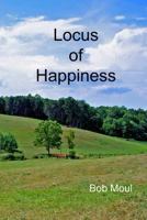 Locus of Happiness 1539158306 Book Cover