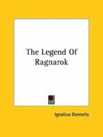 The Legend Of Ragnarok 1425329322 Book Cover