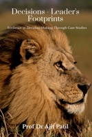 Decisions - Leader's Footprints B0B9RWTBBS Book Cover