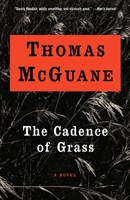 The Cadence of Grass 0679446745 Book Cover