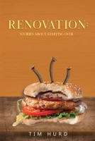 Renovation: Stories About Starting Over 1837946795 Book Cover