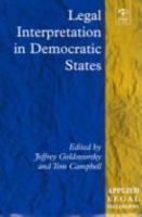 Legal Interpretation in Democratic States (Applied Legal Philosophy) 0754622150 Book Cover