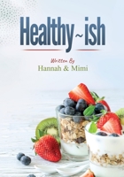 Healthy~ish 1915930529 Book Cover