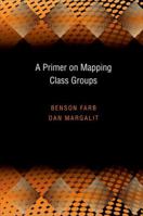 A Primer on Mapping Class Groups (Pms-49) 0691147949 Book Cover