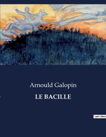 Le bacille 3988816094 Book Cover