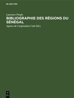 Bibliographie des Régions du Sénégal 9027975442 Book Cover