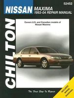 Nissan Maxima--1993 through 2004: Updated to include information on 1999 through 2004 models (Chilton's Total Car Care Repair Manual) 1563926040 Book Cover