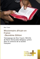 Missionnaire africain en France: Deuxième Édition (French Edition) 6208886090 Book Cover