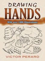 Drawing Hands: With Over 1000 Illustrations 0486489167 Book Cover