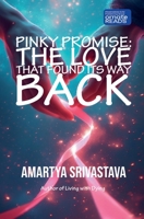 Pinky Promise: The Love That Found Its Way Back (Ornate Reads by Prasharan Svm) B0GNDCGY57 Book Cover