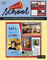 Its All About School (Memories in the Making) 1574864157 Book Cover