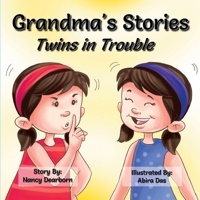 Grandma's Stories - Twins in Trouble 163984256X Book Cover