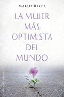 La mujer más optimista del mundo 8491116915 Book Cover