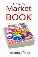 How To Market A Book 191210587X Book Cover
