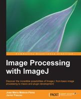 Image Processing with Imagej 1783283955 Book Cover