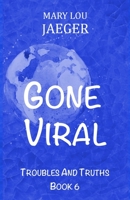 Gone Viral B092CB83JS Book Cover