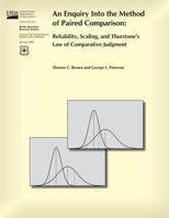 An Enquiry Into the Method of Paired Comparison: Reliability, Scaling, and Thurstone's Law of Comparative Judgment 1506139418 Book Cover