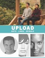 Upload Dots Lines Spirals: The BEST Coloring Book for Any Fan !!! B08JLQLM6L Book Cover