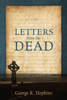 Letters from the Dead: A Mystery/Suspense Novel 1478707380 Book Cover