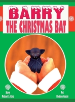 Barry the Christmas Bat 1932045406 Book Cover
