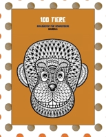 Malb�cher f�r Erwachsene - Mandala - 100 Tiere B08WYG566D Book Cover