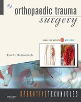 Operative Techniques: Orthopaedic Trauma Surgery: Book and Website, 1e 1416049355 Book Cover