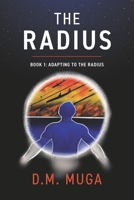 The Radius: Book 1: Adapting to the Radius 1087933145 Book Cover