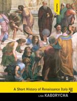 A Short History of Renaissance Italy 0136054846 Book Cover