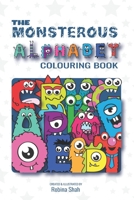 The monsterous Alphabet Colouring Book B088N63NN6 Book Cover