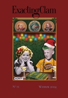 Exacting Clam No. 15: Winter 2024 196384632X Book Cover