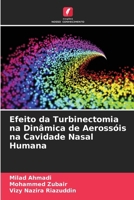 Efeito da Turbinectomia na Dinâmica de Aerossóis na Cavidade Nasal Humana (Portuguese Edition) 6207703391 Book Cover