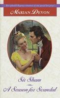Sir Sham/A Season For Scandal (Regency Romance) 0449004406 Book Cover