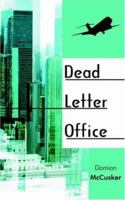 Dead Letter Office 1420887815 Book Cover