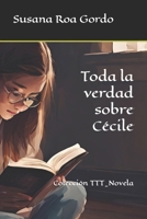 Toda la verdad sobre Cécile B0CPXF2XVZ Book Cover