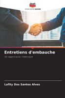 Entretiens d'embauche: Un regard socio-rhétorique (French Edition) 620880762X Book Cover