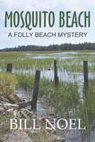 Mosquito Beach: A Folly Beach Mystery 1942212585 Book Cover