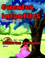 Historias de Annie: Vol1: Cuentos infantiles B0BQY4C4YG Book Cover
