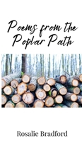Poems from the Poplar Path 1805673556 Book Cover