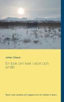 En bok om livet i stort och smått (Swedish Edition) 9174630598 Book Cover