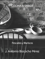 COCINA & SABOR: Pescados y Mariscos B0CGL83JJQ Book Cover