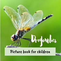 Dragonflies: Picture book for children B0CVLG7W2V Book Cover